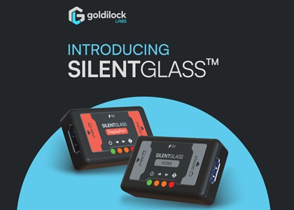 SlientGlass by Goldilock labs